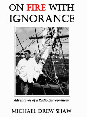 cover image of On Fire With Ignorance